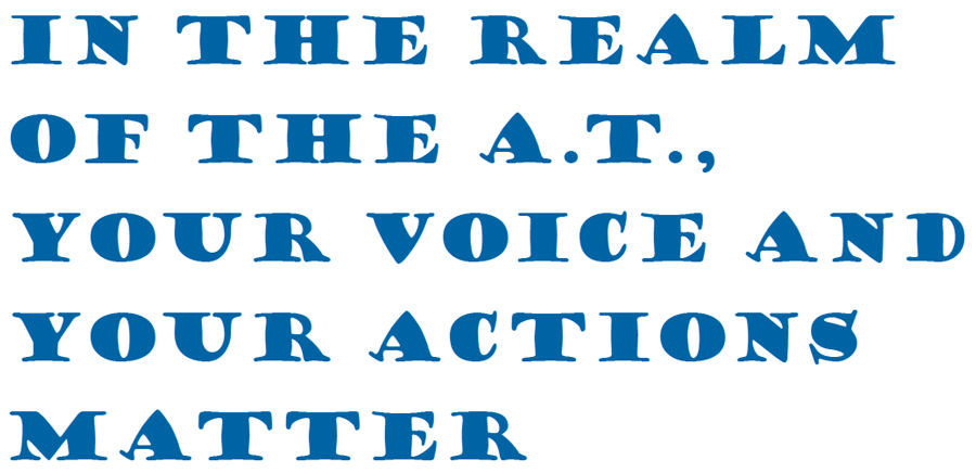 In the realm of the A.T., your voice and your actions matter bold blue text